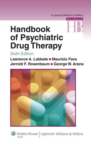 Cover of the book Handbook of Psychiatric Drug Therapy by John M. Field, Peter J. Kudenchuk, Robert O'Connor, Terry VandenHoek