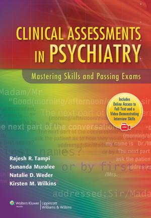 Cover of the book Clinical Assessments in Psychiatry by Paul Barash, Bruce F. Cullen, Robert K. Stoelting, Michael Cahalan, M. Christine Stock, Rafael Ortega