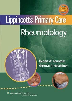 Cover of the book Lippincott's Primary Care Rheumatology by Benjamin J. Sadock, Virginia A. Sadock, Pedro Ruiz
