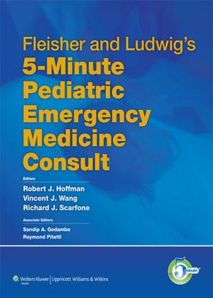 Cover of Fleisher and Ludwig's 5-Minute Pediatric Emergency Medicine Consult
