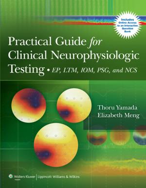 Cover of the book Practical Guide for Clinical Neurophysiologic Testing by Seth C. Hawkins