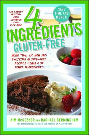 Cover of the book 4 Ingredients Gluten-Free by Jennifer Weiner