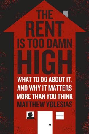 Cover of the book The Rent Is Too Damn High by Larry McMurtry
