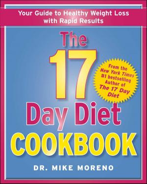 Cover of the book The 17 Day Diet Cookbook by Ernest Becker
