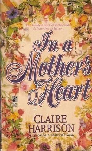 Book cover of In a Mother's Heart