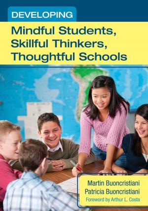 Cover of the book Developing Mindful Students, Skillful Thinkers, Thoughtful Schools by Michalle E. Mor Barak