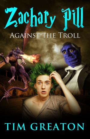 Cover of the book Zachary Pill, Against the Troll by Ransom Riggs