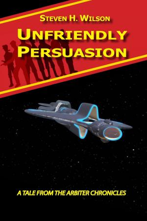 Book cover of Unfriendly Persuasion: A Tale from the Arbiter Chronicles