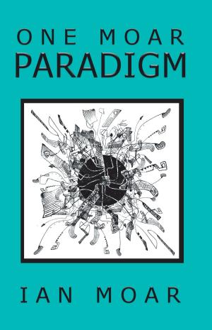 Cover of the book One Moar Paradigm by Rupert Sheldrake, Terence McKenna, Ralph Abraham
