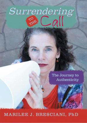 Cover of the book Surrendering to the Call by A. C. Lenak