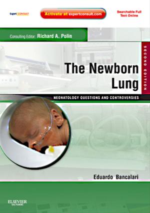 Cover of the book The Newborn Lung: Neonatology Questions and Controversies E-Book by Craig L. Katz, MD, Anand Pandya, MD