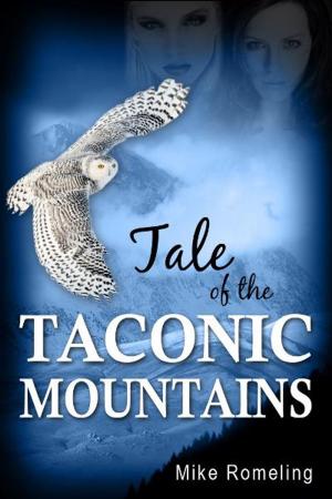 Cover of the book Tale of the Taconic Mountains by Geoffrey Chaucer