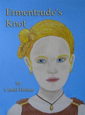 Cover of the book Ermentrude's Knot by Karen Jett
