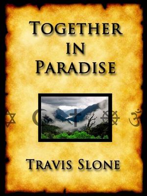 Cover of the book Together In Paradise by Nigel Barley, Malcolm McLeod