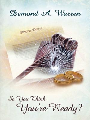 Cover of the book So You Think You're Ready? by Reverend Madeline