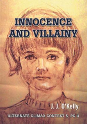Cover of the book Innocence and Villainy by Faye Whitefield Carlton