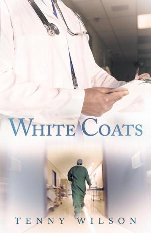 Cover of the book White Coats by Pamela Wareham Washnock