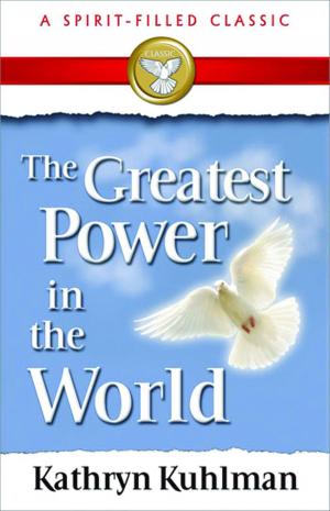 Book cover of The Greatest Power in the World