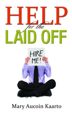 Cover of the book Help for the Laid Off by Daviess Maria Thompson