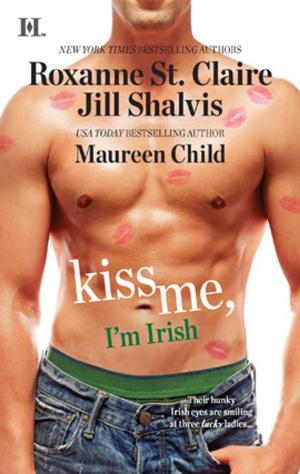 Cover of the book Kiss Me, I'm Irish by Gena Showalter