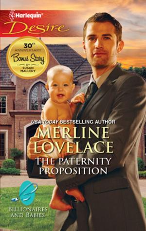 Cover of the book The Paternity Proposition by Carla Neggers, Cathy Gillen Thacker