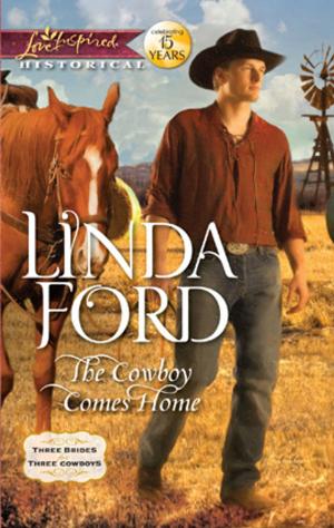 Cover of the book The Cowboy Comes Home by Carol Ross, Jeannie Watt, Tara Randel, Liz Flaherty