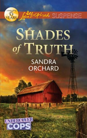 Cover of the book Shades of Truth by Sharon Kendrick, Melanie Milburne, Kate Hewitt, Amanda Cinelli