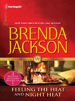 Cover of the book Feeling the Heat & Night Heat by Caroline Anderson