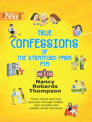 bigCover of the book True Confessions of the Stratford Park PTA by 