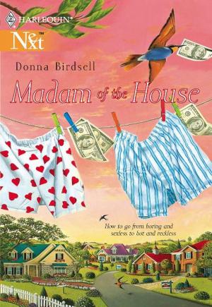 Cover of the book Madam of the House by Robyn Donald, Emma Darcy, Lucy Monroe