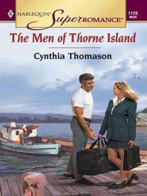Cover of the book THE MEN OF THORNE ISLAND by Lexington Manheim