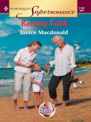 Cover of the book KEEPING FAITH by HelenKay Dimon