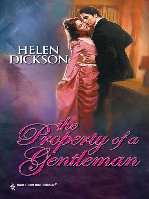Cover of the book THE PROPERTY OF A GENTLEMAN by Patricia Steele