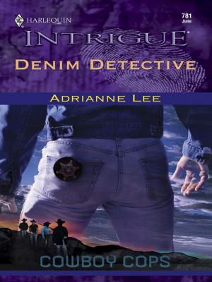 Cover of the book Denim Detective by Penny Jordan, Caitlin Crews, Robyn Donald