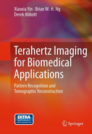 Cover of the book Terahertz Imaging for Biomedical Applications by Daniele Manfredini, Rosa Arboretti, Luca Guarda Nardini, Eleonora Carrozzo, Luigi Salmaso