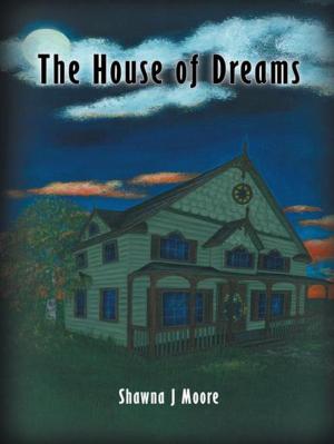 Cover of the book The House of Dreams by LM Cooke, Steven C Davis, Ian Caldwell, Jon Hartless, Danielle Miller, SG Mulholland, Angela Tysver, C.S. Wright