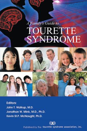 Book cover of A Family's Guide to Tourette Syndrome