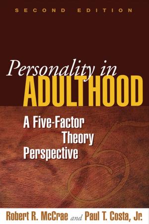 Cover of the book Personality in Adulthood, Second Edition by Karen Kuelthau Allan, PhD, Mary C. McMackin, EdD, Erika Thulin Dawes, EdD, Stephanie A. Spadorcia, PhD