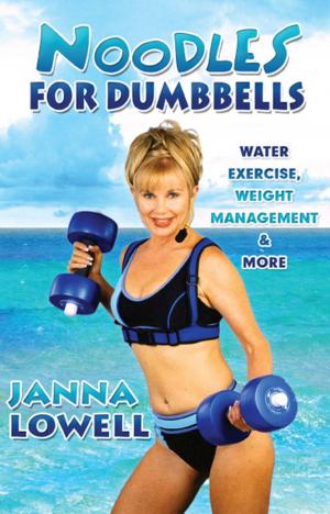 Cover of the book Noodles for Dumbbells by Denise Marie Schepper, Illustrated by Dan Stewart