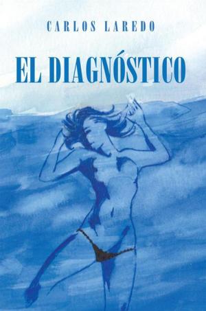 Cover of the book El Diagnóstico by Manuel A. Aguirre
