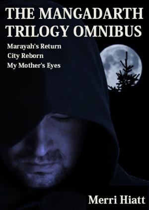Cover of the book The Mangadarth Trilogy Omnibus by Sara Beth Adams