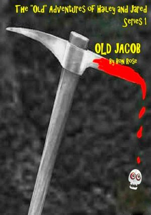 Cover of Old Jacob Series #1