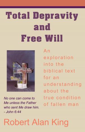 Book cover of Total Depravity and Free Will