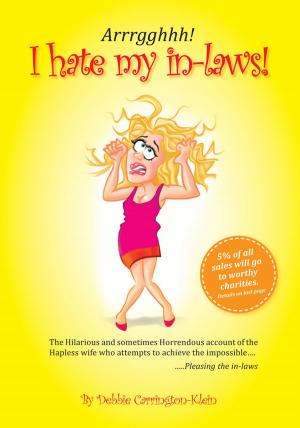 Cover of the book I Hate My In-laws by Mike Thorpe
