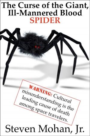 Book cover of The Curse of the Giant, Ill-Mannered Blood Spider