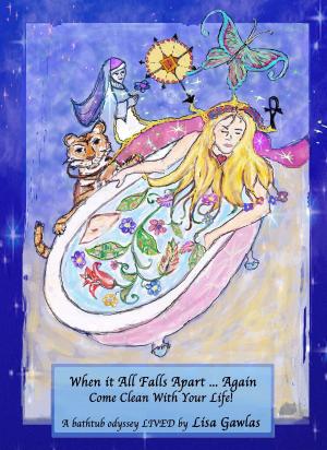 Cover of the book When it All Falls Apart ...Again! by Richard Whitehurst