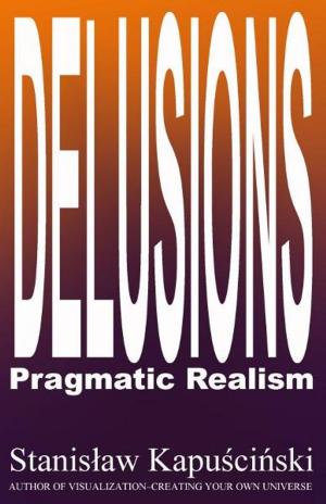 Book cover of Delusions: Pragmatic Realism