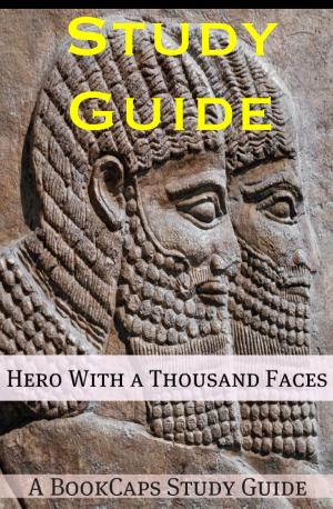 Cover of the book Study Guide: Hero with a Thousand Faces (A BookCaps Study Guide) by Jonathan Swift