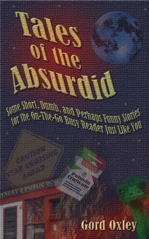 Cover of the book Tales of the Absurdid by Alex Pankhurst