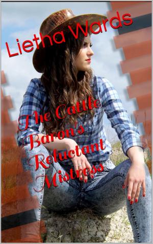 Cover of the book The Cattle Baron's Reluctant Mistress by Laura Mckenzie, Golden Deer Original